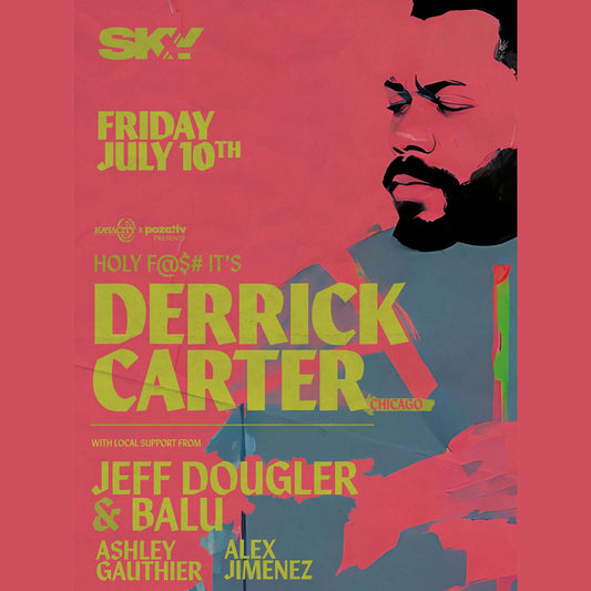 HOLY F@$# IT’S… DERRICK CARTER