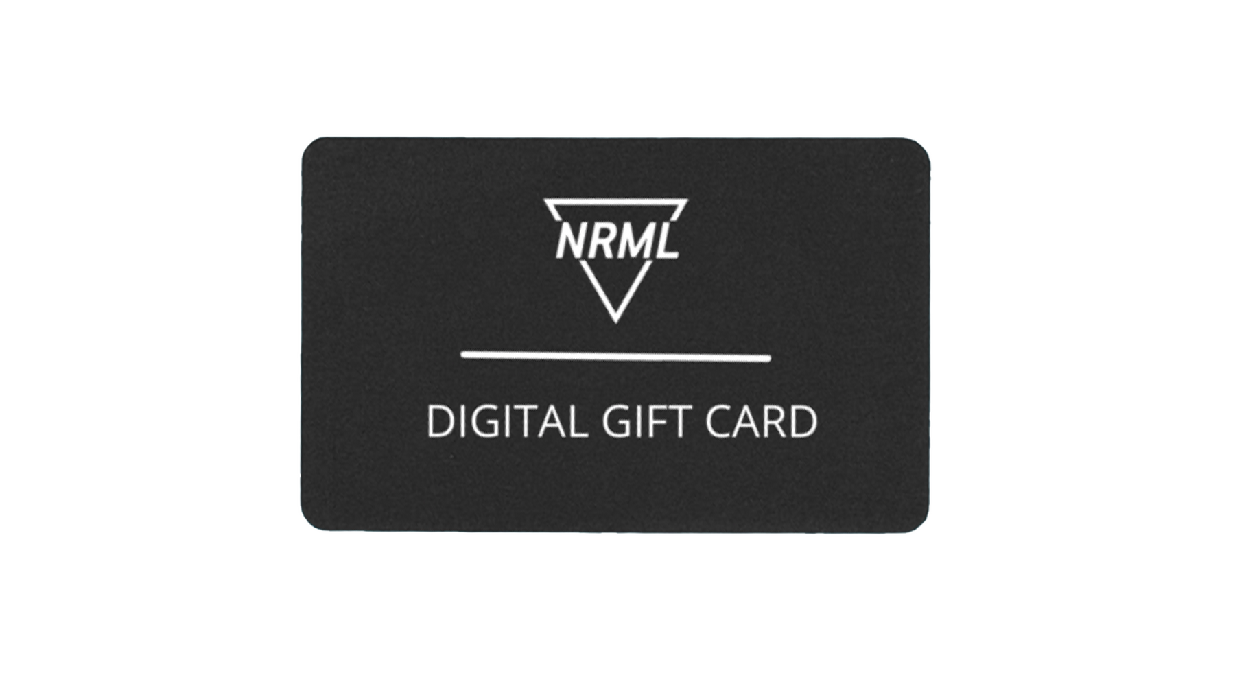 NRML Digital Gift Card