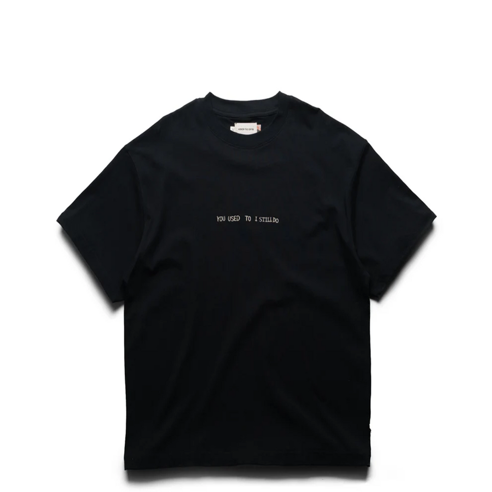 YOU USED TO I STILL DO T-SHIRT BLACK
